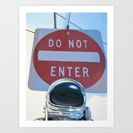 Do Not Enter Art Print