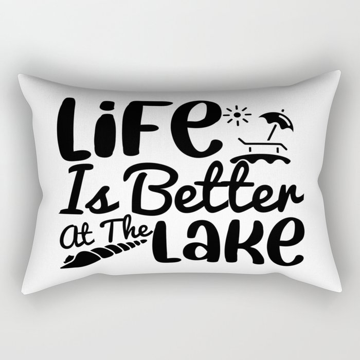 Life Is Better At The Lake Rectangular Pillow