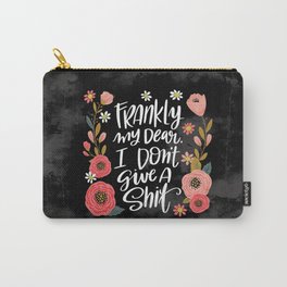 Pretty Swe*ry: Frankly my dear, I don't give a shit Carry-All Pouch