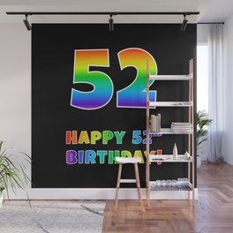 [ Thumbnail: HAPPY 52ND BIRTHDAY - Multicolored Rainbow Spectrum Gradient Wall Mural ]