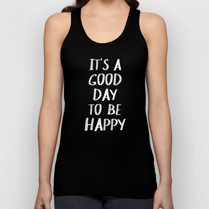 It's a Good Day to Be Happy - Yellow Tank Top
