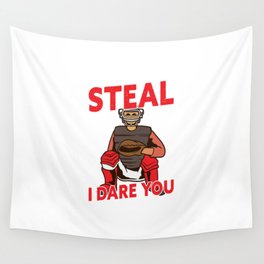 Steal I Dare You Baseball Catcher Wall Tapestry