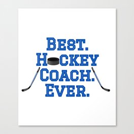 Best Hockey Coach Canvas Print