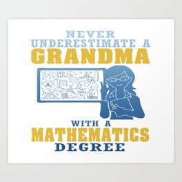 Mathematics Grandma Art Print | Mathematics, Educator, Nana, Teacher, Family, Instructor, Grandma, Grandmother, Teach, Graphicdesign 