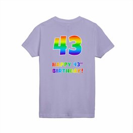 [ Thumbnail: HAPPY 43RD BIRTHDAY - Multicolored Rainbow Spectrum Gradient Kids T Shirt Kids T-Shirt ]