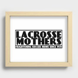 Lacrosse Mothers Recessed Framed Print