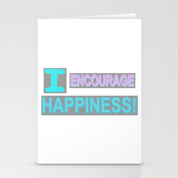 Cute Expression Artwork Design "Encourage Happiness". Buy Now Stationery Cards