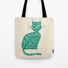 'The Cat That Walked by Himself' Tote Bag
