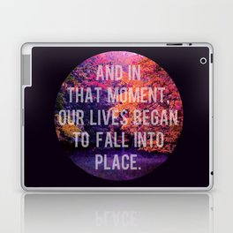 And In That Moment, Our Lives Began To Fall Into Place Laptop & iPad Skin