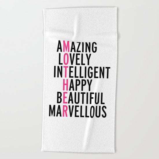 Mother Quote Beach Towel