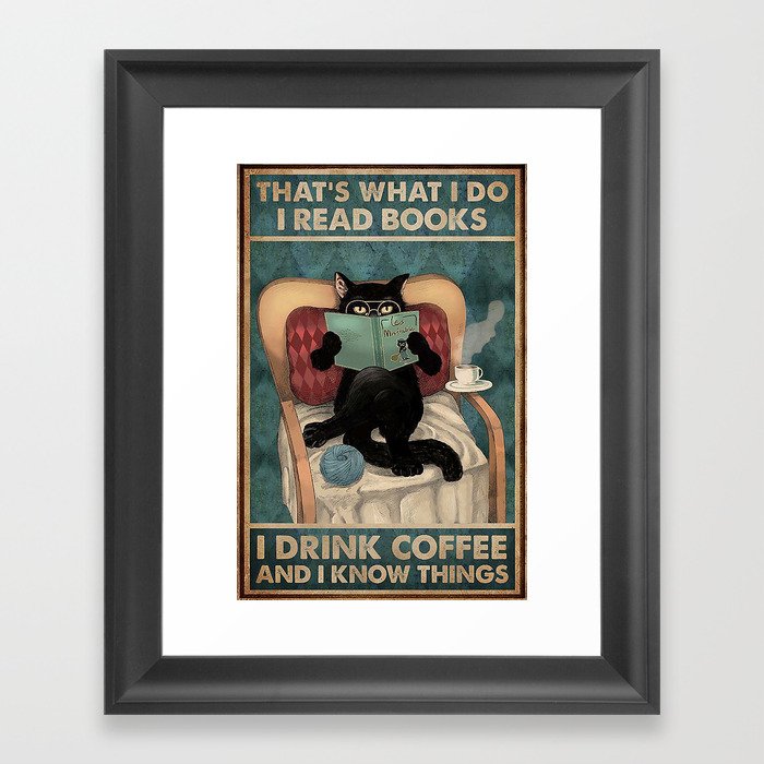 Read Books And Drink Coffee Black Cat Kitten Quotes Gift Framed Art Print