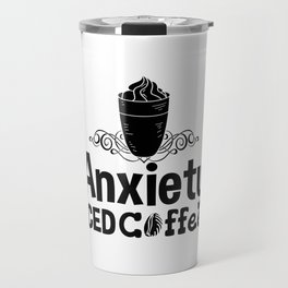 Mental Health Anxiety Iced Coffee Awareness Anxie Travel Mug