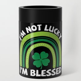 I'm Not Lucky I'm Blessed Can Cooler