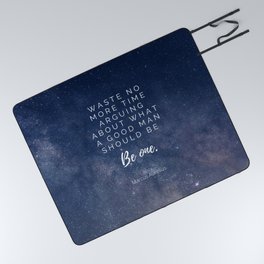 Waste no more time, Stoic Quote, Marcus Aurelius, Galaxy, Universe Picnic Blanket