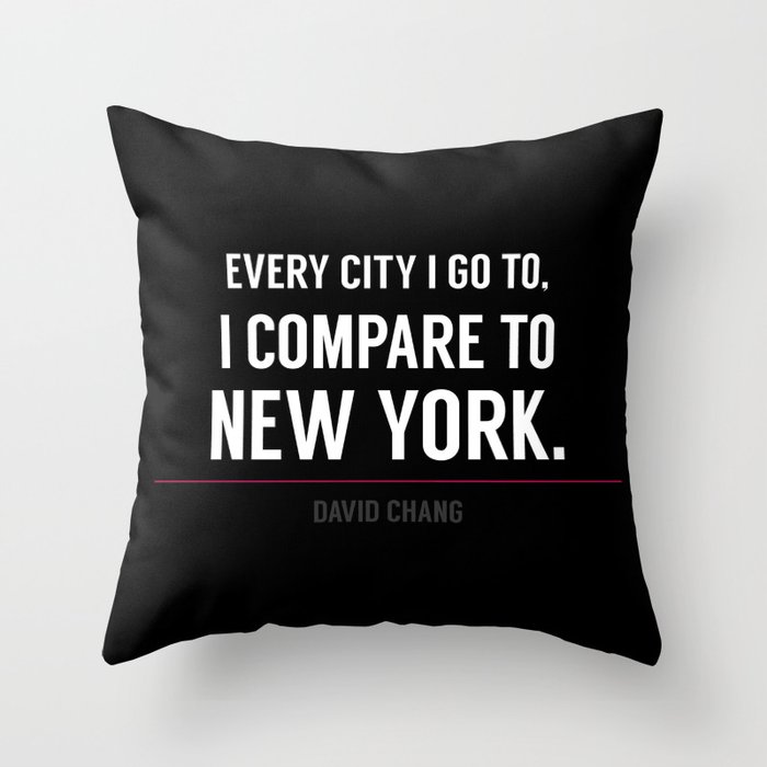 New York Is the Only City for Me Throw Pillow