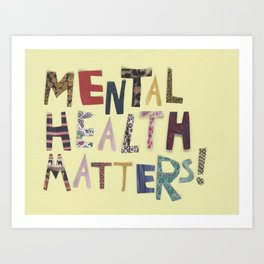 mental health matters Art Print