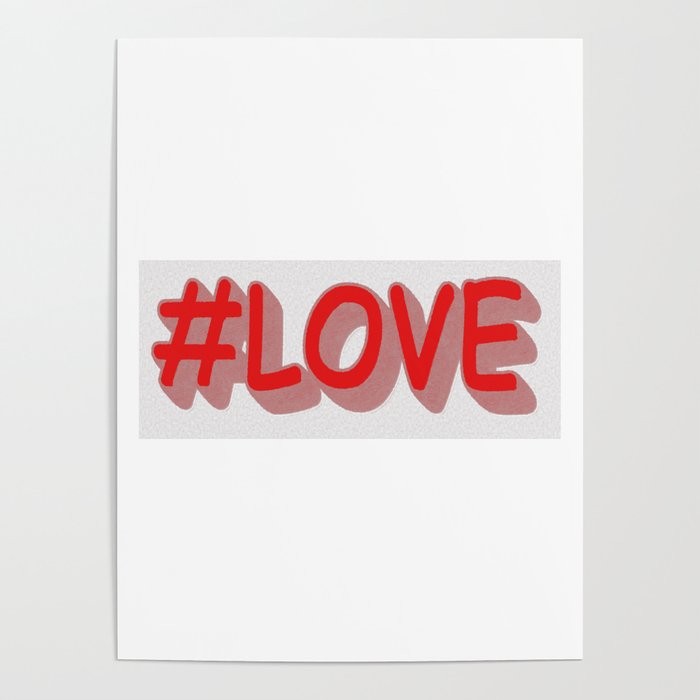 Cute Expression Design "#LOVE". Buy Now Poster