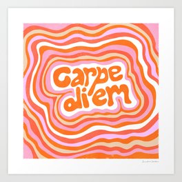 carpe diem Art Print
