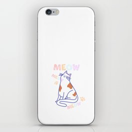 meow cat lover iPhone Skin