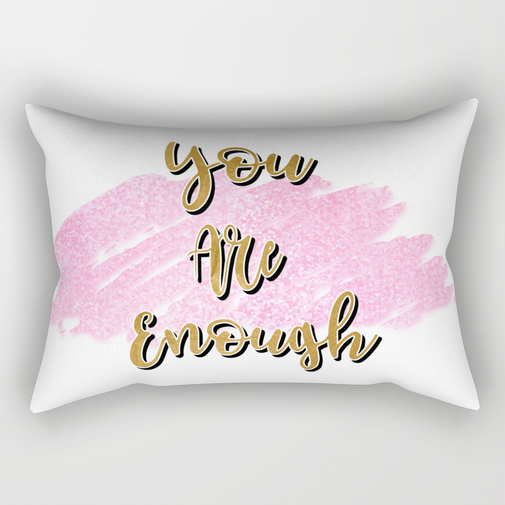 You Are Enough Rectangular Pillow by annaleebeer
