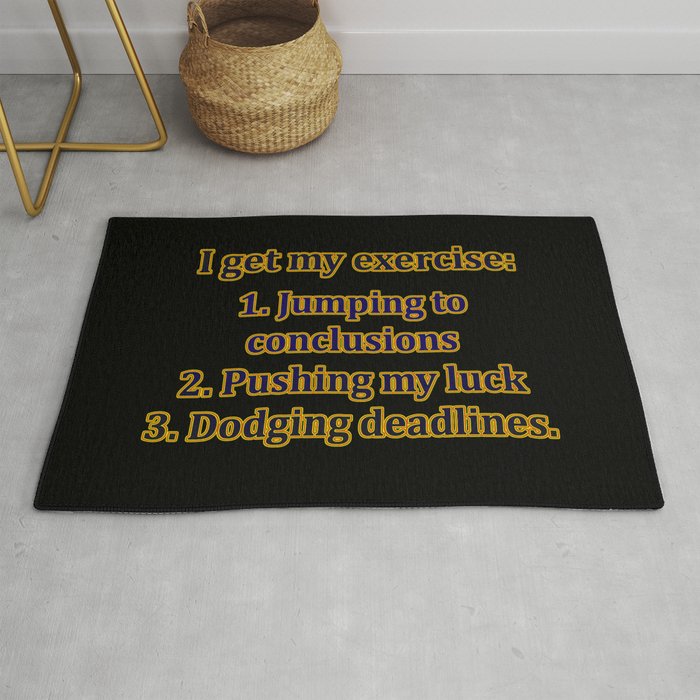 Funny OneLiner Exercise Joke Rug by Patricia Society6