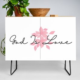 God Is Love Quote Credenza