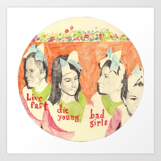 BADGIRLSDOITWELL Art Print