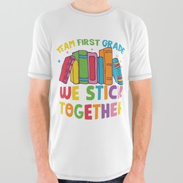 Team First Grade We Stick Together All Over Graphic Tee