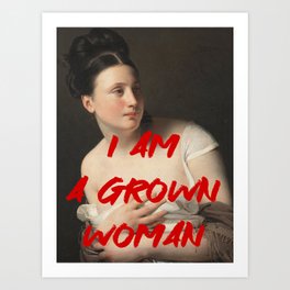I Am a Grown Woman Renaissance Painting Quote Wall Altered Art Feminist Print Typography Office Art Print