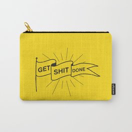 GET SHIT DONE Carry-All Pouch