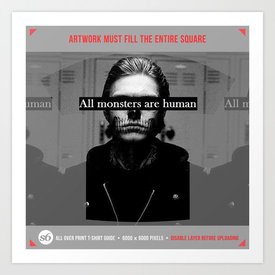 All Monsters Are Human Art Print