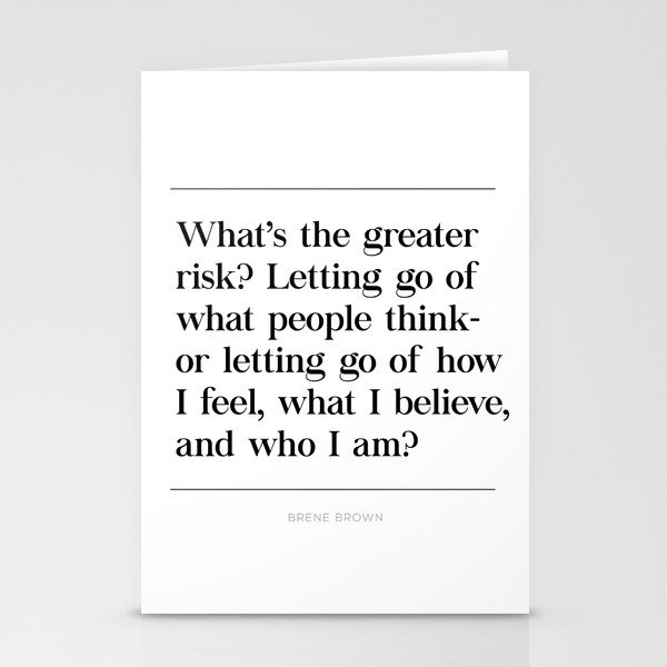 Let Go What People Think Brene Brown Quote Daring Greatly Man In Arena Stationery Cards By Pier23 Society6