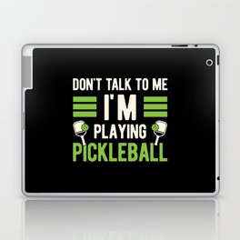 Funny Pickleball Sayings Laptop Skin