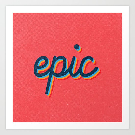 Epic - pink version Art Print