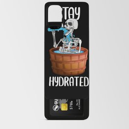 Stay Hydrated | Water Skeleton Android Card Case