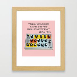 Robert Moog Quote Framed Art Print