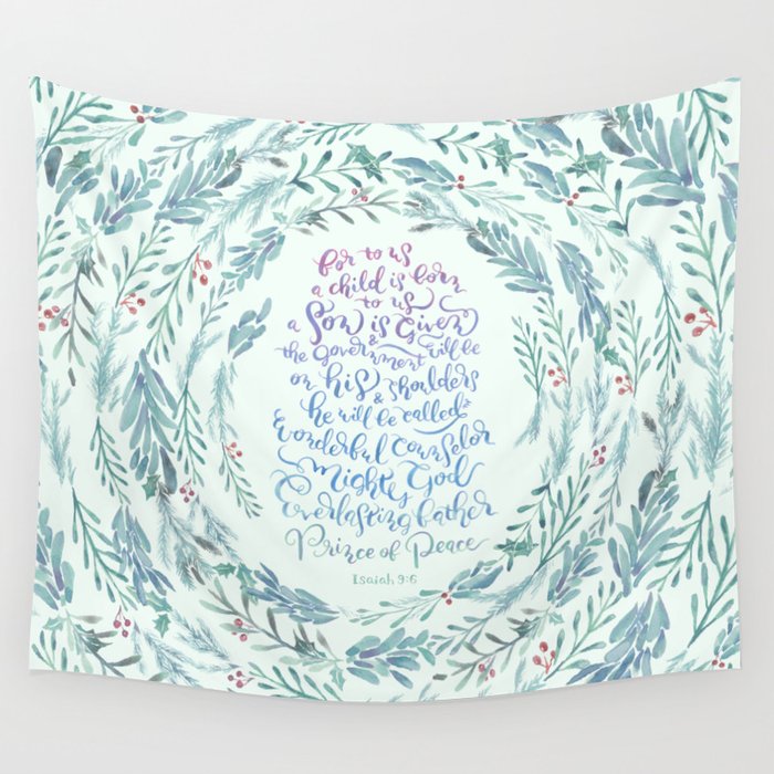A Son is Given - Isaiah 9:6 - Christmas Wall Tapestry