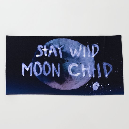 Stay wild moon child (purple) Beach Towel