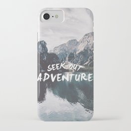 Seek out Adventure iPhone Case