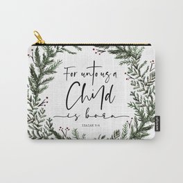 Unto us a Child is Born pine wreath Carry-All Pouch | New, Quote, Rustic, Graphicdesign, Wreath, Christmas, Faith, Child, Bibleverse, Religious 