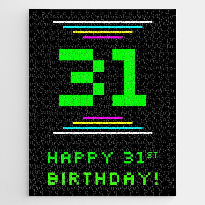 31st Birthday - Nerdy Geeky Pixelated 8-Bit Computing Graphics Inspired Look Jigsaw Puzzle