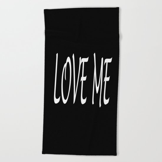 LOVE ME Beach Towel