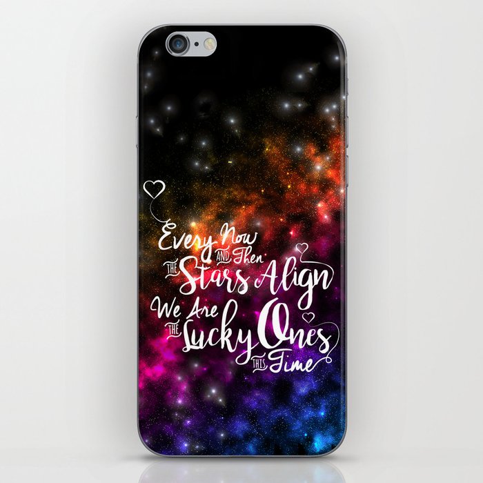 Every Now and Then The Stars Align iPhone Skin