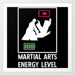 Martial Arts Humor Judo Battery Energy Art Print