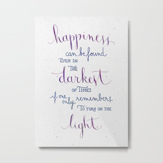 Happiness can be found Metal Print