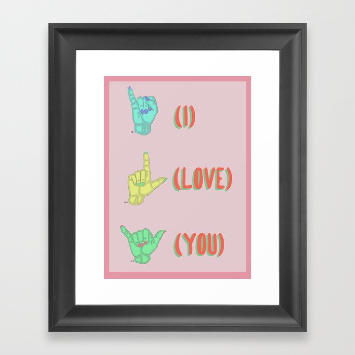 (I) (LOVE) (YOU) Framed Art Print