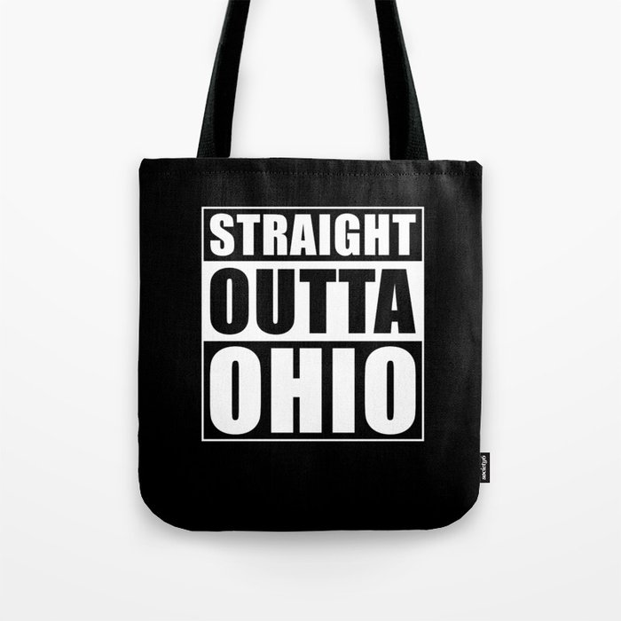 Straight Outta Ohio Tote Bag