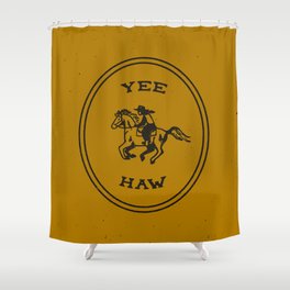 Yee Haw in Gold Shower Curtain