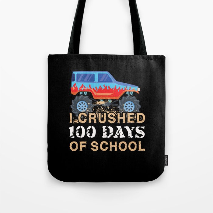 Days Of School 100th Day 100 Monster Truck Crushed Tote Bag