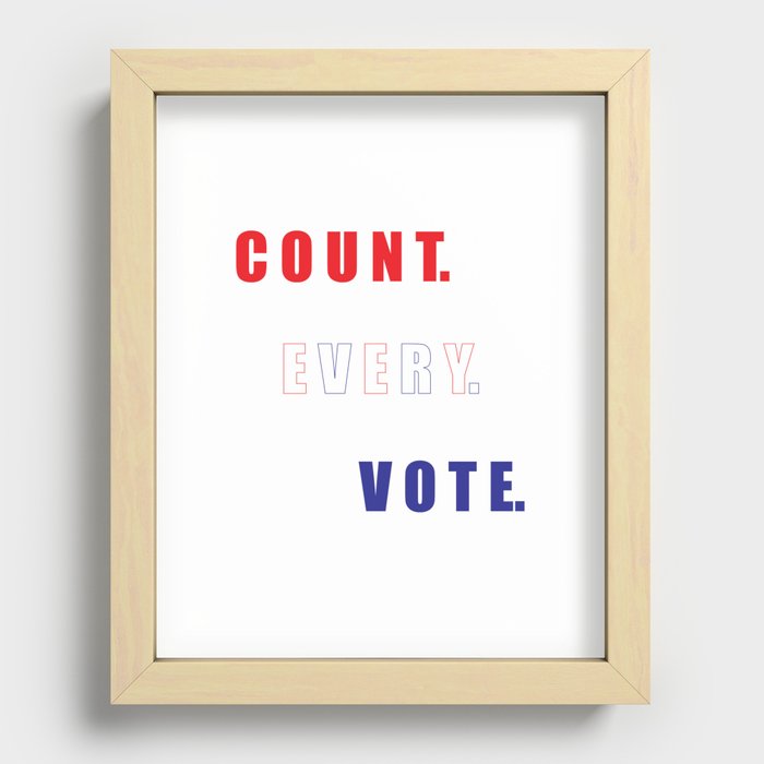 COUNT EVERY VOTE Recessed Framed Print